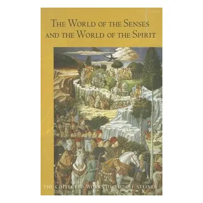 World of the Senses - Steiner, Rudolf