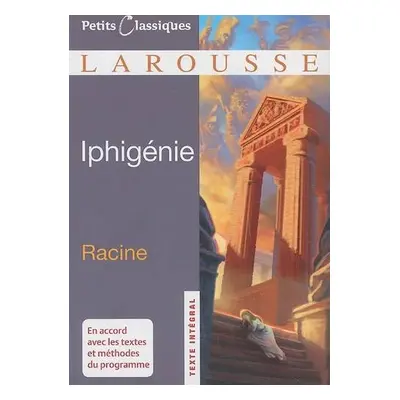 Iphigenie - Racine, Jean