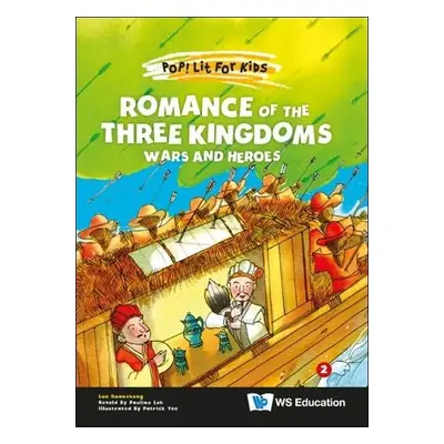 Romance Of The Three Kingdoms: Wars And Heroes - Luo, Guanzhong (-)