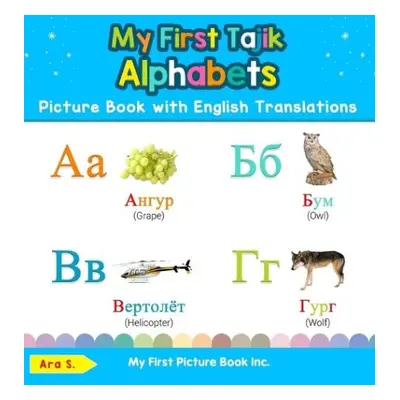 My First Tajik Alphabets Picture Book with English Translations - S, Ara