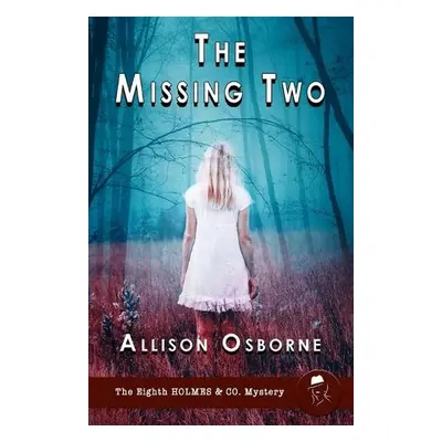 Missing Two - Osborne, Allison