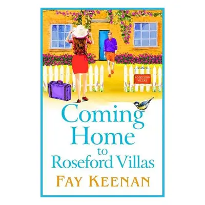 Coming Home to Roseford Villas - Keenan, Fay