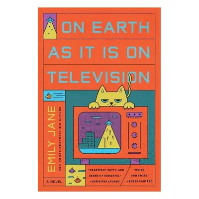 On Earth as It Is on Television - Jane, Emily