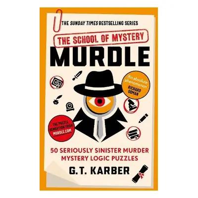 Murdle: The School of Mystery - Karber, G. T.