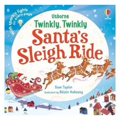 Twinkly Twinkly Santa's Sleigh Ride - Taplin, Sam