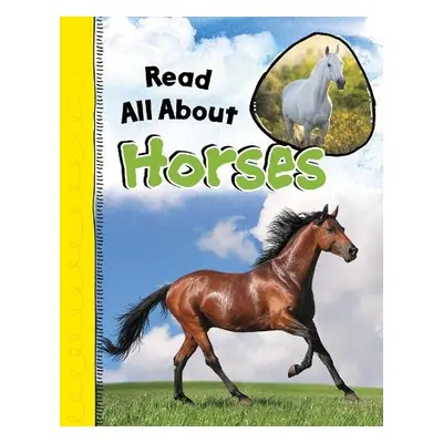 Read All About Horses - Ali, Nadia