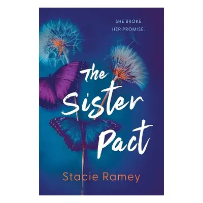 Sister Pact - Ramey, Stacie