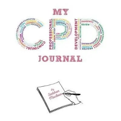 My CPD Journal - Maclean, Siobhan