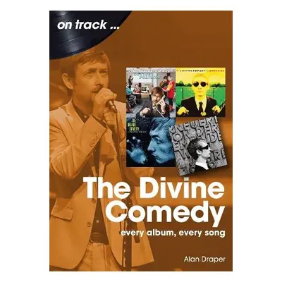 Divine Comedy On Track - Draper, Alan