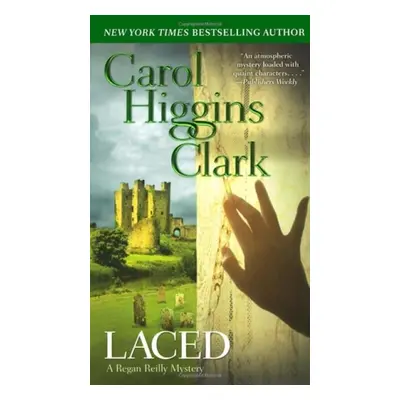 Laced: A Regan Reilly Mystery - Clark