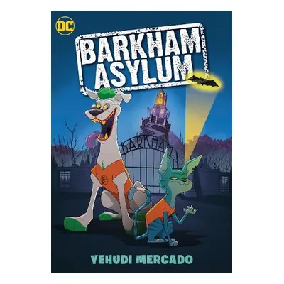 Barkham Asylum - Mercado, Yehudi a Mercado, Yehudi