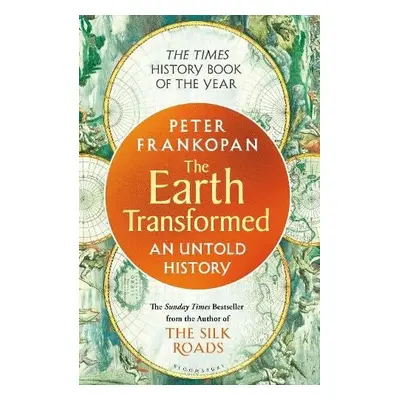 Earth Transformed - Frankopan, Professor Peter