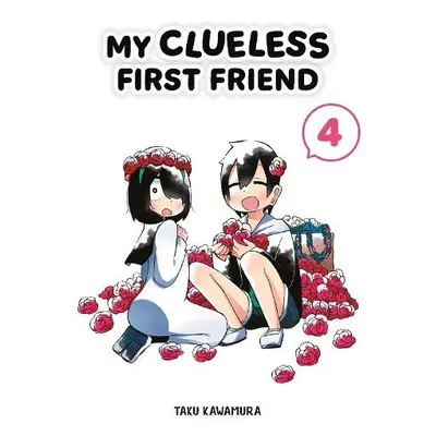 My Clueless First Friend 04 - Kawamura, Taku