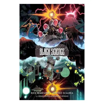 Black Science Volume 1: The Beginner's Guide to Entropy 10th Anniversary Deluxe Hardcover - Reme