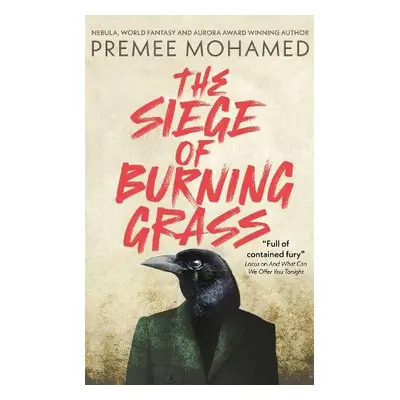 Siege of Burning Grass - Mohamed, Premee