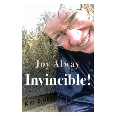 Invincible! - Alway, Joy