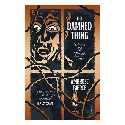 Damned Thing - Bierce, Ambrose