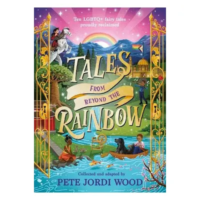 Tales From Beyond the Rainbow - Wood, Pete Jordi