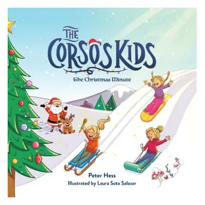 Corso's Kids: The Christmas Minute - Hess, Peter