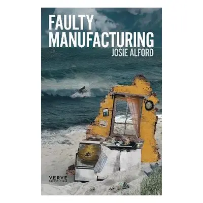 Faulty Manufacturing - Alford, Josie