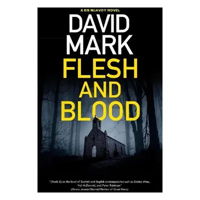 Flesh and Blood - Mark, David