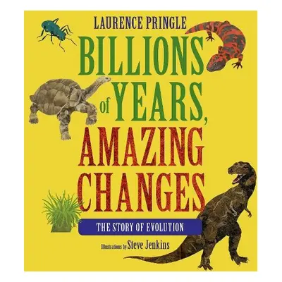 Billions of Years, Amazing Changes - Pringle, Laurence