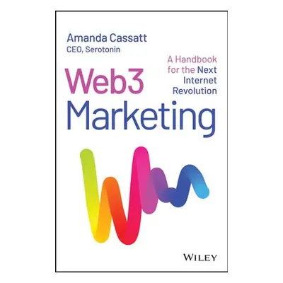 Web3 Marketing - Cassatt, Amanda