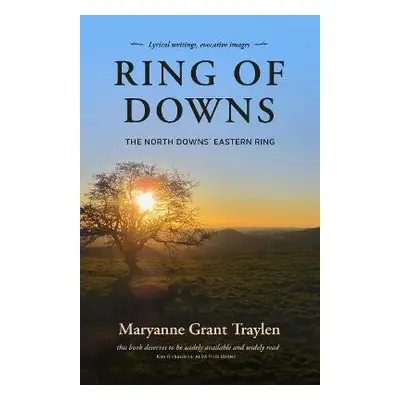 Ring of Downs - Traylen, Maryanne Grant