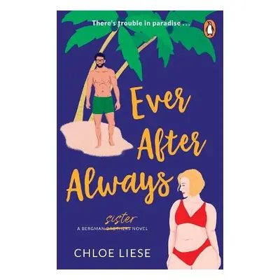 Ever After Always - Liese, Chloe