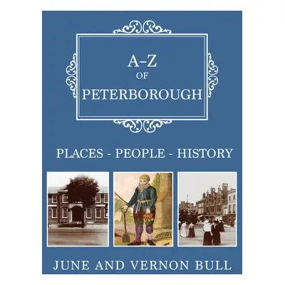 A-Z of Peterborough - Bull, June and Vernon