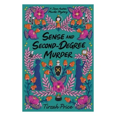 Sense and Second-Degree Murder - Price, Tirzah