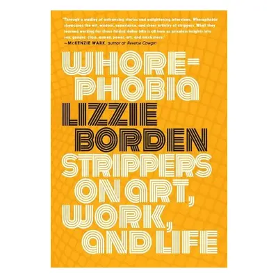 Whorephobia - Borden, Lizzie