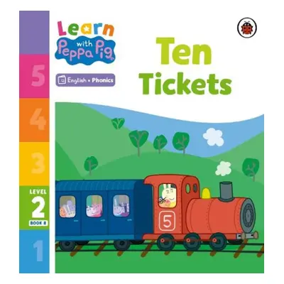 Learn with Peppa Phonics Level 2 Book 8 – Ten Tickets (Phonics Reader) - Peppa Pig