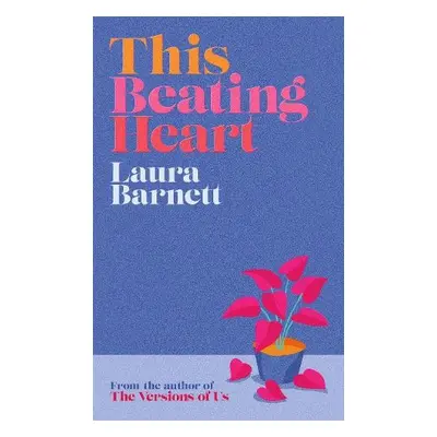 This Beating Heart - Barnett, Laura