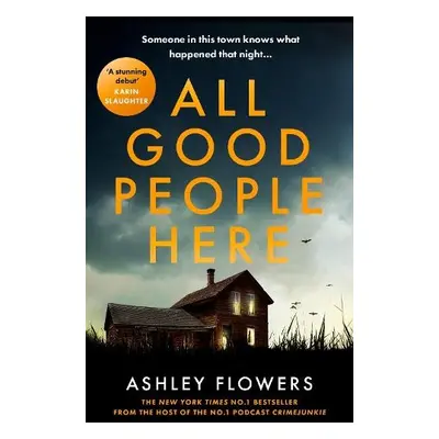 All Good People Here - Flowers, Ashley