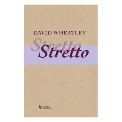 Stretto - Wheatley, David