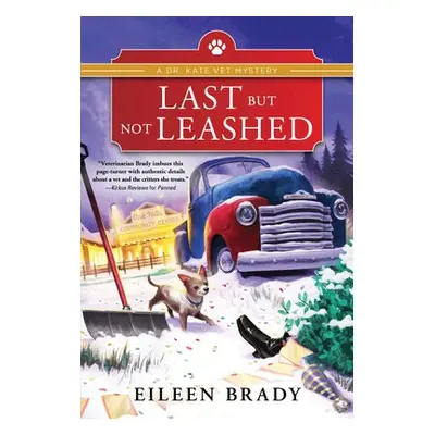 Last But Not Leashed - Brady, Eileen