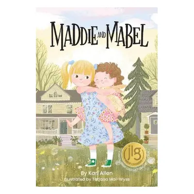 Maddie and Mabel - Allen, Kari