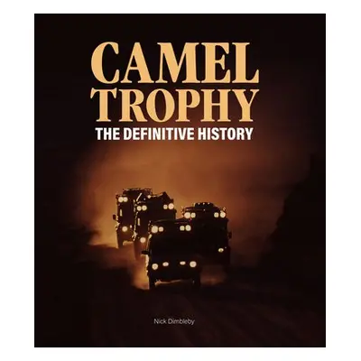 Camel Trophy - Dimbleby, Nick