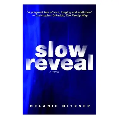 Slow Reveal - Mitzner, Melanie