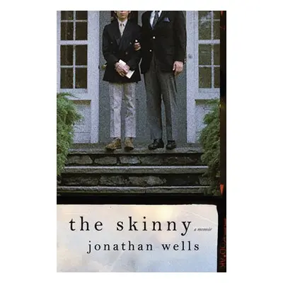 Skinny - Wells, Jonathan