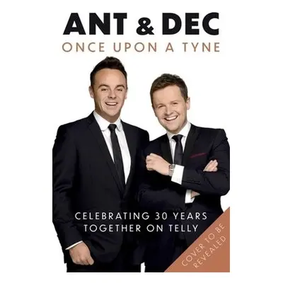 Once Upon A Tyne - McPartlin, Anthony a Donnelly, Declan