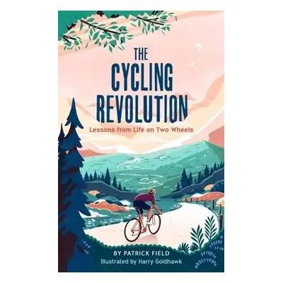 Cycling Revolution - Field, Patrick