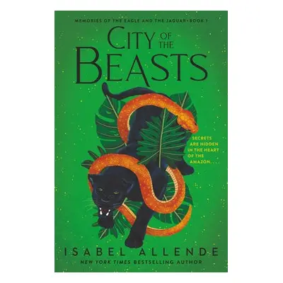 City of the Beasts - Allende, Isabel