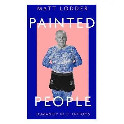 Painted People - Lodder, Matt