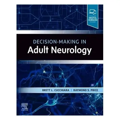 Decision-Making in Adult Neurology