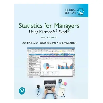 Statistics for Managers Using Microsoft Excel, Global Edition - Levine, David a Stephan, David a