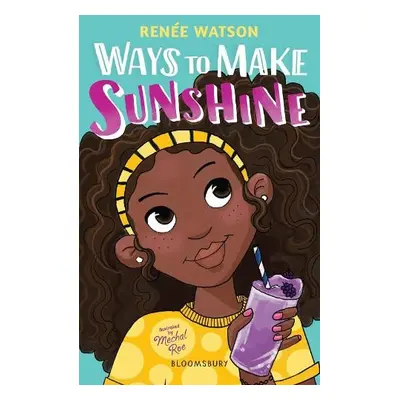 Ways to Make Sunshine - Watson, Renee