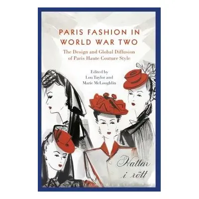 Paris Fashion and World War Two