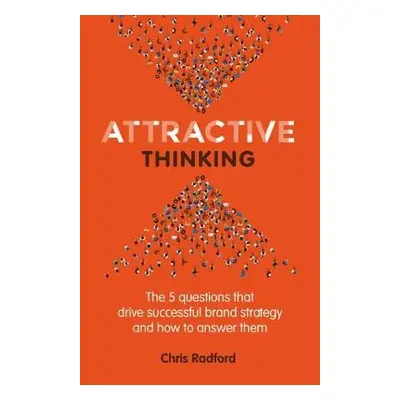 Attractive Thinking - Radford, Chris